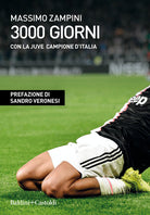 Cover of 3000 giorni con la Juve campione d’Italia
