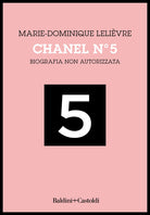 Cover of Chanel Nº 5. Biografia non autorizzata