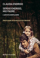 Cover of Sergio Endrigo, mio padre. L'artista gentiluomo