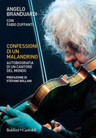 Cover of Confessioni di un malandrino. Autobiografia di un cantore del mondo