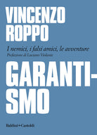 Cover of Garantismo. I nemici, i falsi amici, le avventure