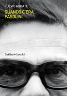 Cover of Quando c'era Pasolini