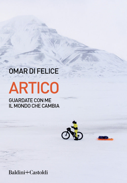 Cover of Artico. Guardate con me il mondo che cambia