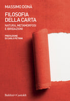 Cover of Filosofia della carta. Natura, metamorfosi e ibridazioni