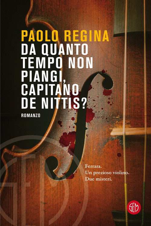 Cover of Da quanto tempo non piangi, capitano De Nittis?