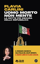 Uomo morto non mente. La notte pi oscura della Repubblica