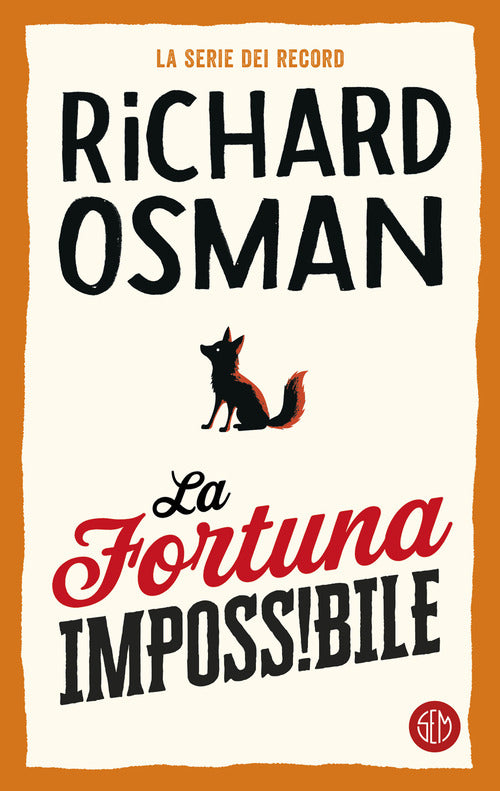 La fortuna impossibile
