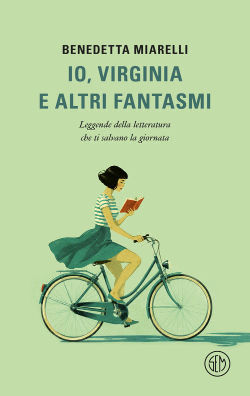 Io, Virginia e altri fantasmi. Leggende della letteratura che ti salvano la giornata