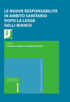 Cover of nuove responsabilità in ambito sanitario dopo la legge Gelli-Bianco