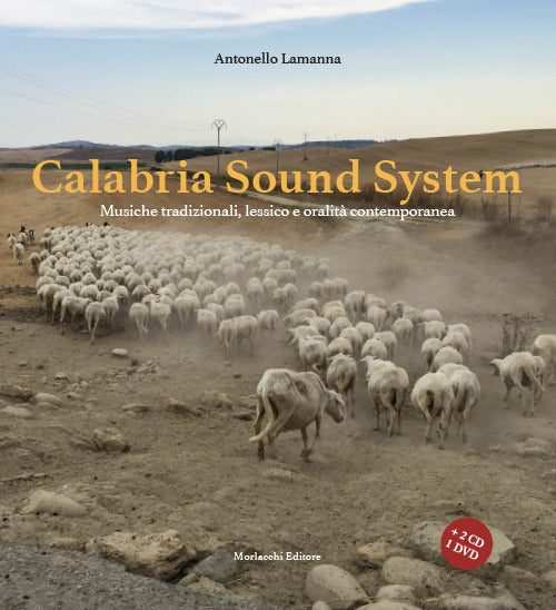 Cover of Calabria sound system. Musiche tradizionali, lessico e oralità contemporanea