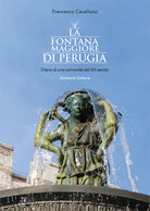 Cover of fontana Maggiore di Perugia. Diario di una comunità del XIII secolo