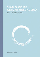 Cover of Siamo come cerchi nell'acqua