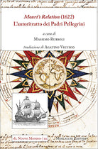 Cover of Mourt's relation (1622). L'autoritratto dei padri pellegrini. Ediz. italiana e inglese