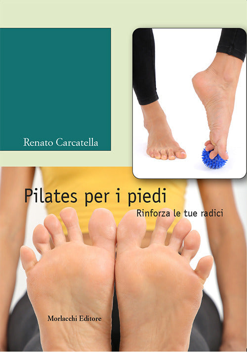 Cover of Pilates per i piedi. Rinforza le tue radici