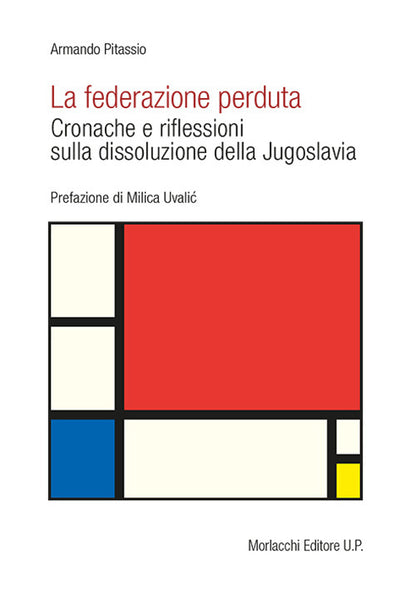 Cover of federazione perduta. Cronache e riflessioni sulla dissoluzione della Jugoslavia