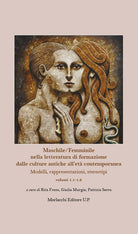 Cover of Maschile/Femminile nella letteratura di formazione dalle culture antiche all’età contemporanea. Modelli, rappresentazioni, stereotipi