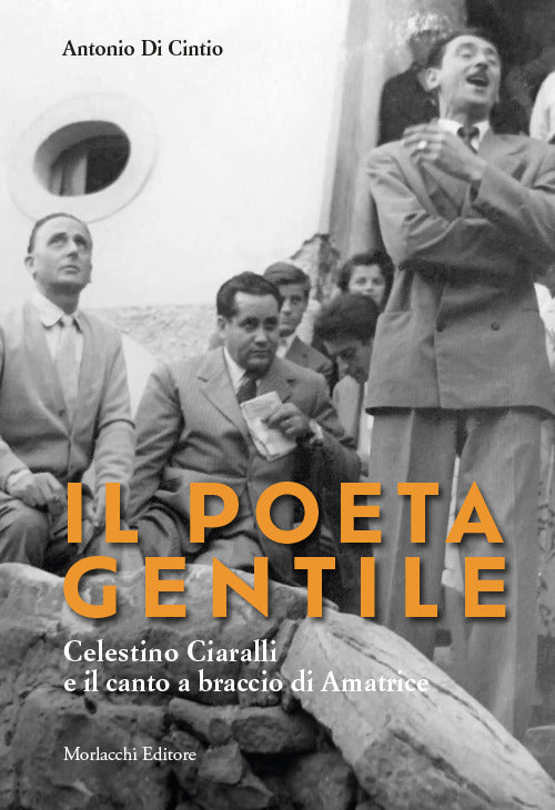 Cover of poeta gentile. Celestino Ciaralli e il canto a braccio di Amatrice
