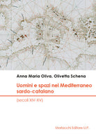 Cover of Uomini e spazi nel Mediterraneo sardo-catalano (secoli XIV-XV)