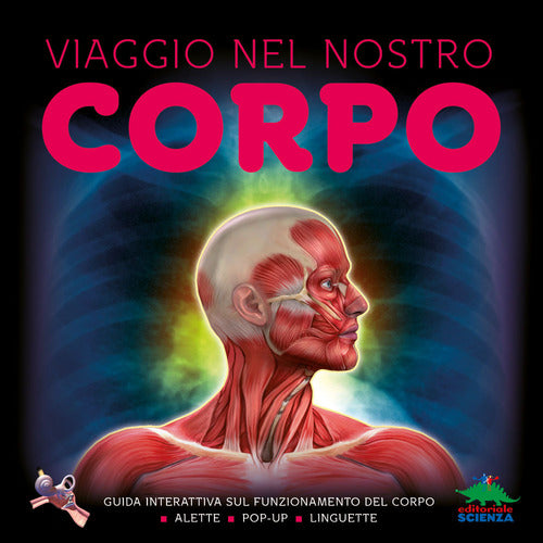 Cover of Viaggio nel nostro corpo. Guida interattiva sul funzionamento del corpo