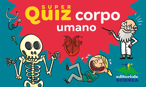Cover of Corpo umano. Super quiz
