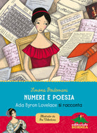 Cover of Numeri e poesia. Ada Byron Lovelace si racconta