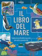 Cover of libro del mare. Esplora le profondità nascoste del nostro pianeta blu