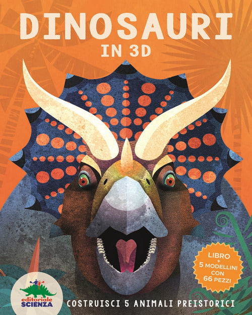 Cover of Dinosauri in 3D. Costruisci 5 animali preistorici