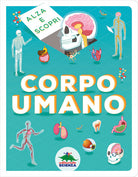 Cover of Corpo umano. Alza e scopri