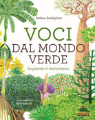 Cover of Voci dal mondo verde. Le piante si raccontano