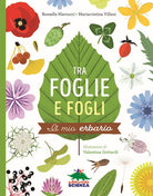 Cover of Tra foglie e fogli. Il mio erbario