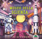 Cover of Costruisci il tuo museo della scienza