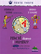 Cover of Perché diamo i numeri? E tante altre domande sulla matematica