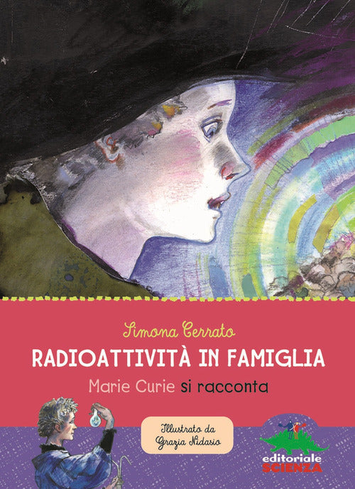 Cover of Radioattività in famiglia. Marie Curie si racconta