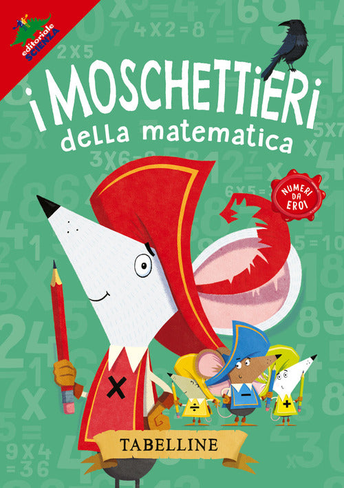 Cover of Tabelline. I moschettieri della matematica