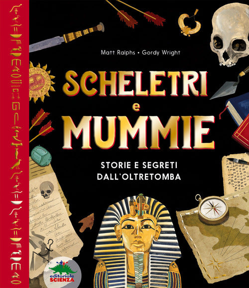 Cover of Scheletri e mummie. Storie e segreti dall’oltretomba