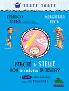 Cover of Perché le stelle non ci cadono in testa? E tante altre domande sull'astronomia