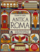 Cover of Antica Roma. Esplora l’Impero Romano con sei modelli tutti da costruire. Tesori di carta