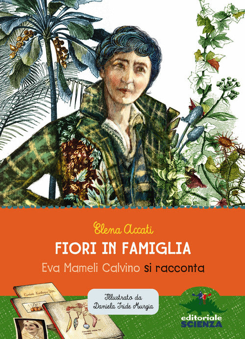 Cover of Fiori in famiglia. Eva Mameli Calvino si racconta