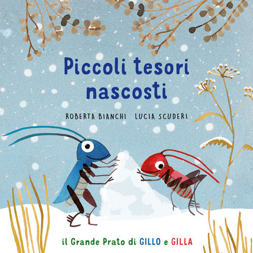 Cover of Piccoli tesori nascosti. Il grande prato di Gillo e Gilla