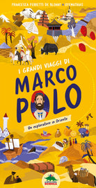 Cover of grandi viaggi di Marco Polo. Un esploratore in Oriente