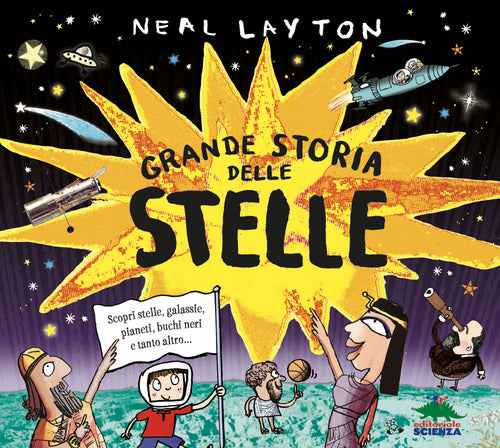 Cover of Grande storia delle stelle. Scopri stelle, galassie, pianeti, buchi neri e tanto altro...