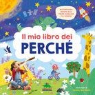 Cover of mio libro dei perché. Rispondiamo insieme alle prime domande sul mondo!