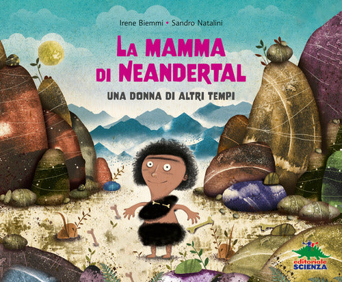 Cover of mamma di Neandertal. Una donna di altri tempi
