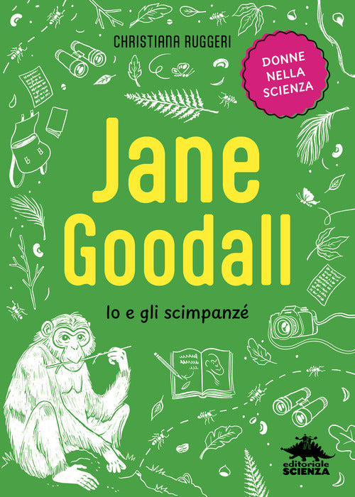 Jane Goodall. Io e gli scimpanz