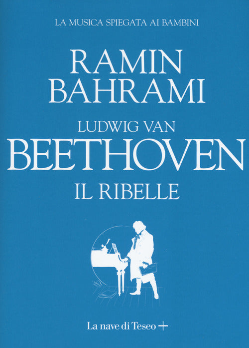 Cover of Ludwig van Beethoven. Il ribelle