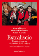 Cover of Extraliscio. Una storia punk ai confini della balera