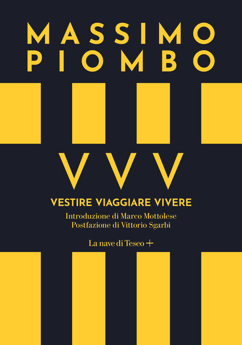 Cover of VVV. Vestire Viaggiare Vivere