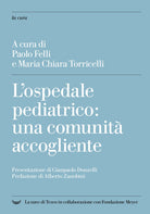 Cover of ospedale pediatrico: una comunità accogliente
