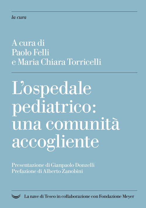 Cover of ospedale pediatrico: una comunità accogliente