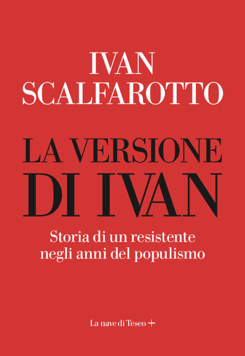 Cover of versione di Ivan. Storia di un resistente negli anni del populismo